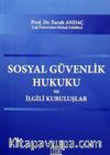 Sosyal Güvenlik Hukuku ve İlgili Kuruluşlar