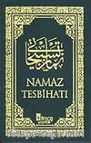 Namaz Tesbihatı Mealli / Okunuşlu (Plastik Kapak)