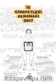 İş Cinayetleri Almanağı 2017