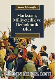 Marksizm, Milliyetçilik ve Demokratik Ulus