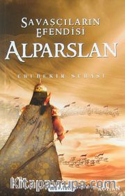 Savaşçıların Efendisi Alparslan