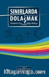 Sınırlarda Dolaşmak & Dinlerin Eşcinselliğe Bakışı