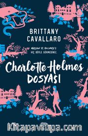 Charlotte Holmes Dosyası (Ciltli)
