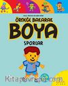Örneğe Bakarak Boya - Sporlar