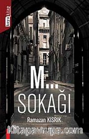 M... Sokağı