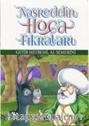 Nasrettin Hoca Fıkraları / Getir Heybemi  Al Semerini
