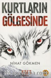 Kurtların Gölgesinde