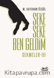 Seke Seke Ben Geldim / Sekmeler 3