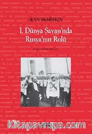 1.Dünya Savaşı'nda Rusya'nın Rolü