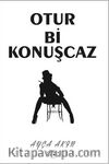 Otur Bi Konuşcaz