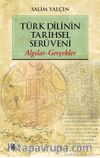 Türk Dilinin Tarihsel Serüveni