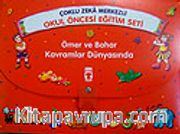Çoklu Zeka Merkezli Okul Öncesi Eğitim Seti (Cd Ekli) <br /> Ömer ve Bahar Kavramlar Dünyasında