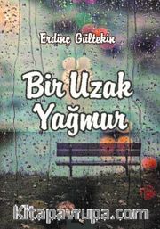 Bir Uzak Yağmur