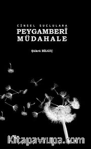 Cinsel Suçlulara Peygamberi Müdahale