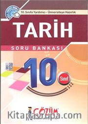 10. Sınıfa Yardımcı - Üniversiteye Hazırlık / Tarih Soru Bankası