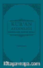 Kur'an Aydınlığı Kronolojik Kur’an Meali (Büyük Boy)
