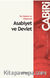 İbn Haldun'un Düşüncesi Asabiyet ve Devlet