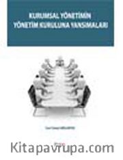 Kurumsal Yönetimin Yönetim Kuruluna Yansımaları