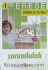 Perese Değerler Eğitimi Öğretmen Kitabı 1 / Sorumluluk