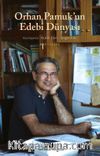 Orhan Pamuk’un Edebi Dünyası