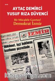 Bir Mücadele Gazetası! Demokrat İzmir