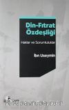 Din-Fıtrat Özdeşliği & Haklar ve Sorumluluklar