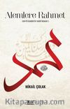 Alemlere Rahmet / Son Peygamber'in Tarihi Romanı 3 