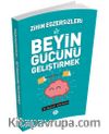 Zihin Egzersizleri İle Beyin Gücünü Geliştirmek 