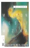 Milyon Sesli Mızıka