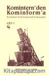 Komintern'den Kominform'a (1. Cilt)
