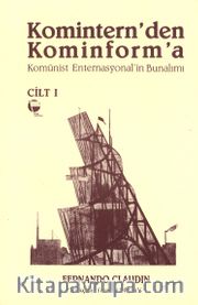 Komintern'den Kominform'a (1. Cilt)