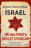 İsrael & Nil’den Fırat’a Devlet Oyunları