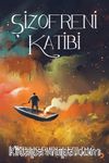 Şizofreni Katibi