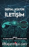 Dijital Kültür ve İletişim