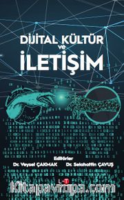 Dijital Kültür ve İletişim