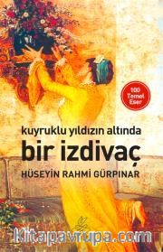Kuyruklu Yıldız Altında Bir İzdivaç