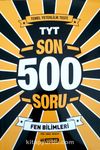 TYT Son 500 Soru Fen Bilimleri