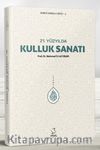  21. Yüzyılda Kulluk Sanatı (Cep Boy)