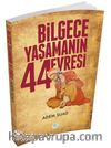 Bilgece Yaşamanın 44 Evresi 