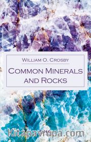 Common Minerals and Rocks