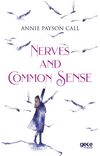 Nerves And Common Sense