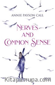 Nerves And Common Sense