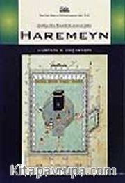 Cahiliye'den Emevilerin Sonuna Kadar Haremeyn