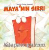 Maya'nın Sırrı