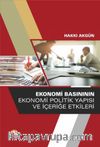 Ekonomi Basınının Ekonomi Politik Yapısı ve İçeriğe Etkileri