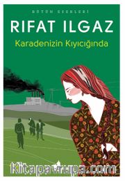 Karadenizin Kıyıcığında