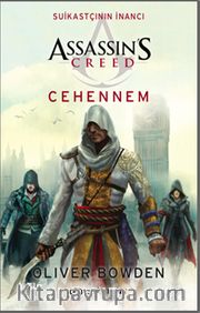 Assassin's Creed Suikastçının İnancı 6: Cehennem