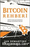 Bitcoin Rehberi & Kripto Paralar Hakkında Bilmek İstediğiniz Her Şey
