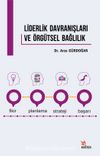 Liderlik Davranışları ve Örgütsel Bağlılık
