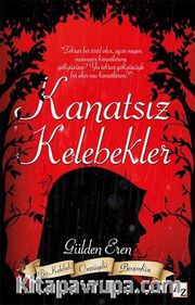 Kanatsız Kelebekler